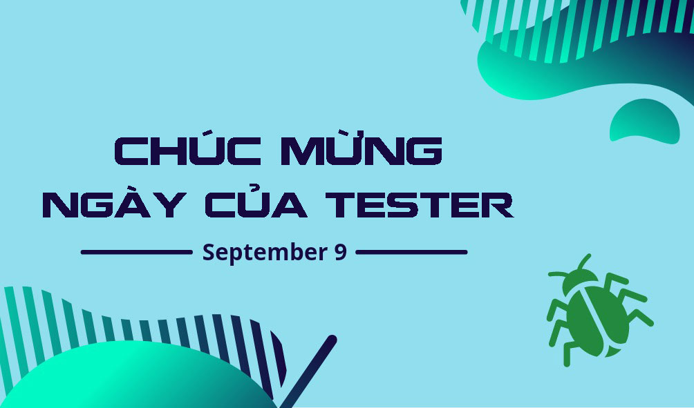 Ngày của Tester – Happy Tester’s Day